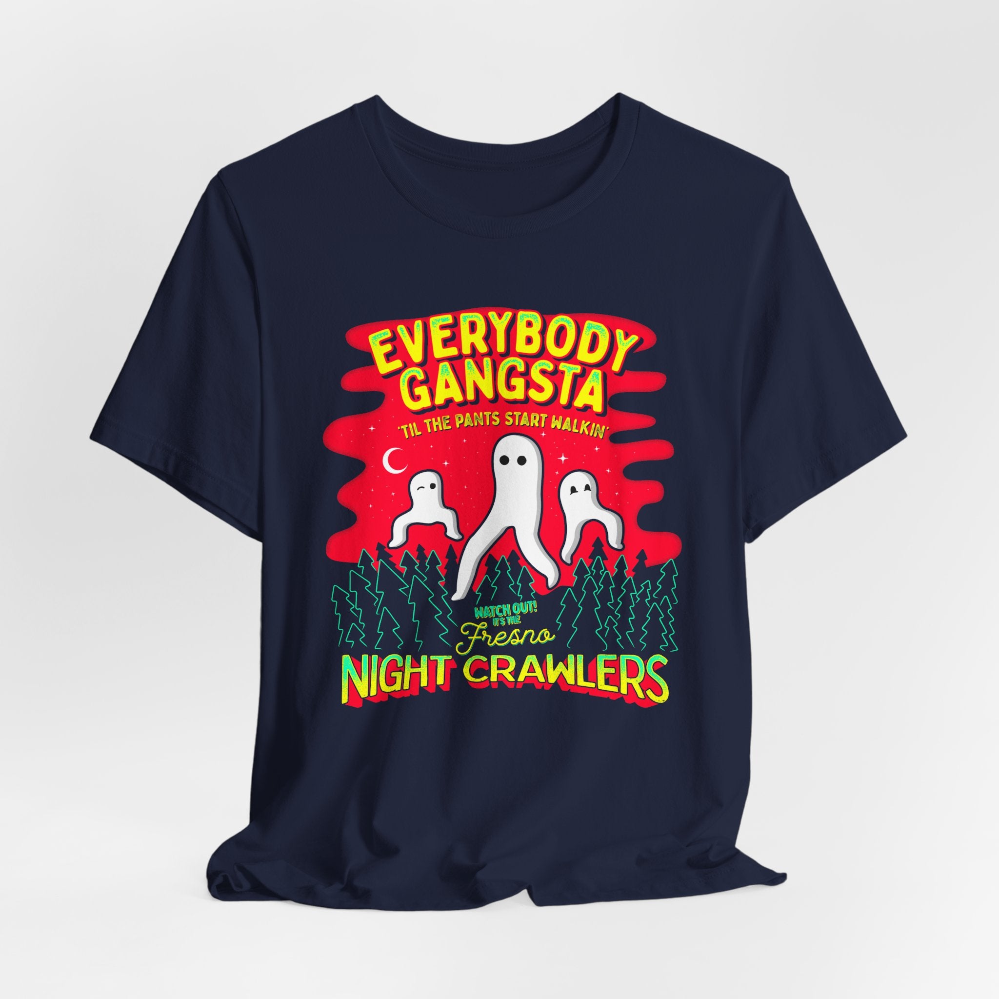 Everybody Gangsta Fresno Nightcrawlers T-Shirt — Funny Ghosts Camping Tee