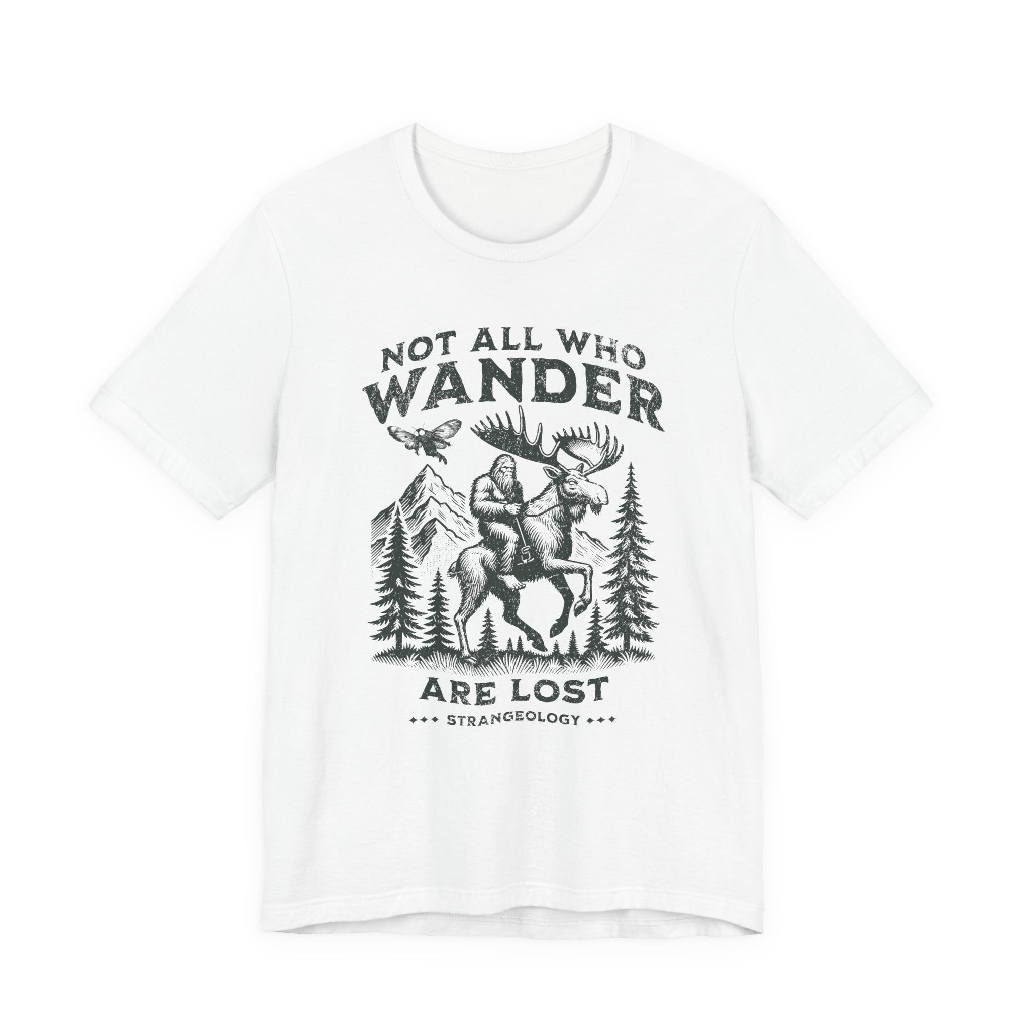 Not All Who Wander Are Lost T-Shirt – Rustic Moose & Mountains Adventure Tee
