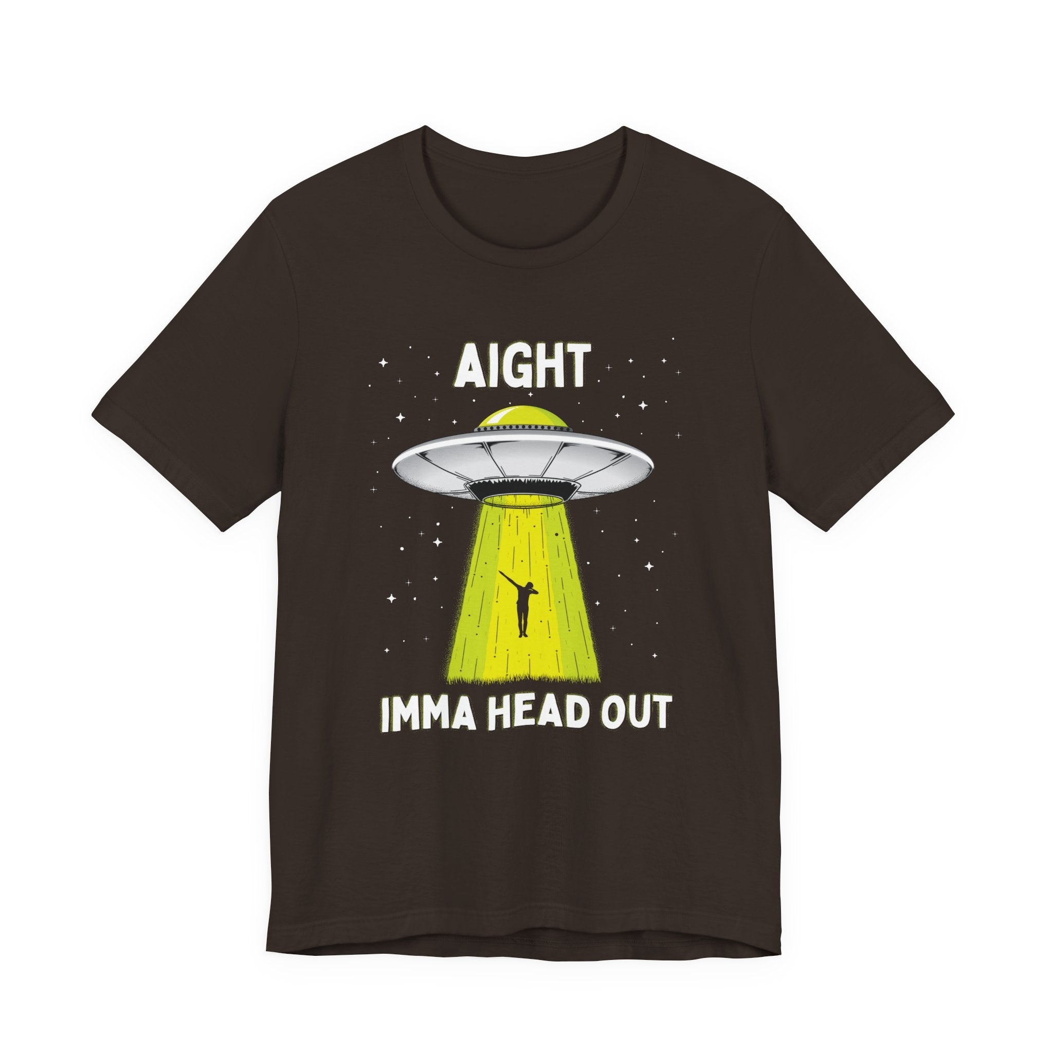 Aight Imma Head Out UFO Tee — Funny Alien Abduction T‑Shirt