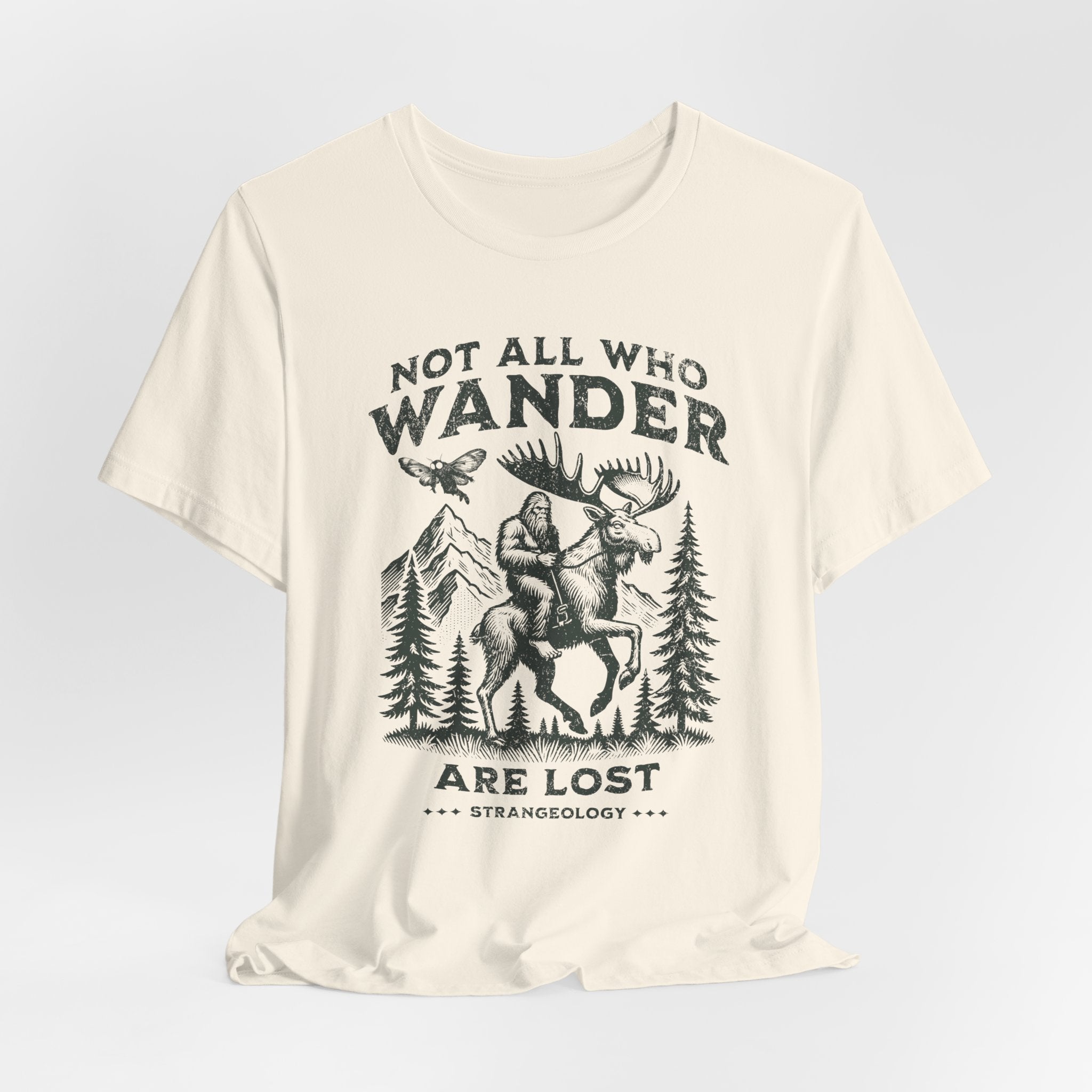 Not All Who Wander Are Lost T-Shirt – Rustic Moose & Mountains Adventure Tee