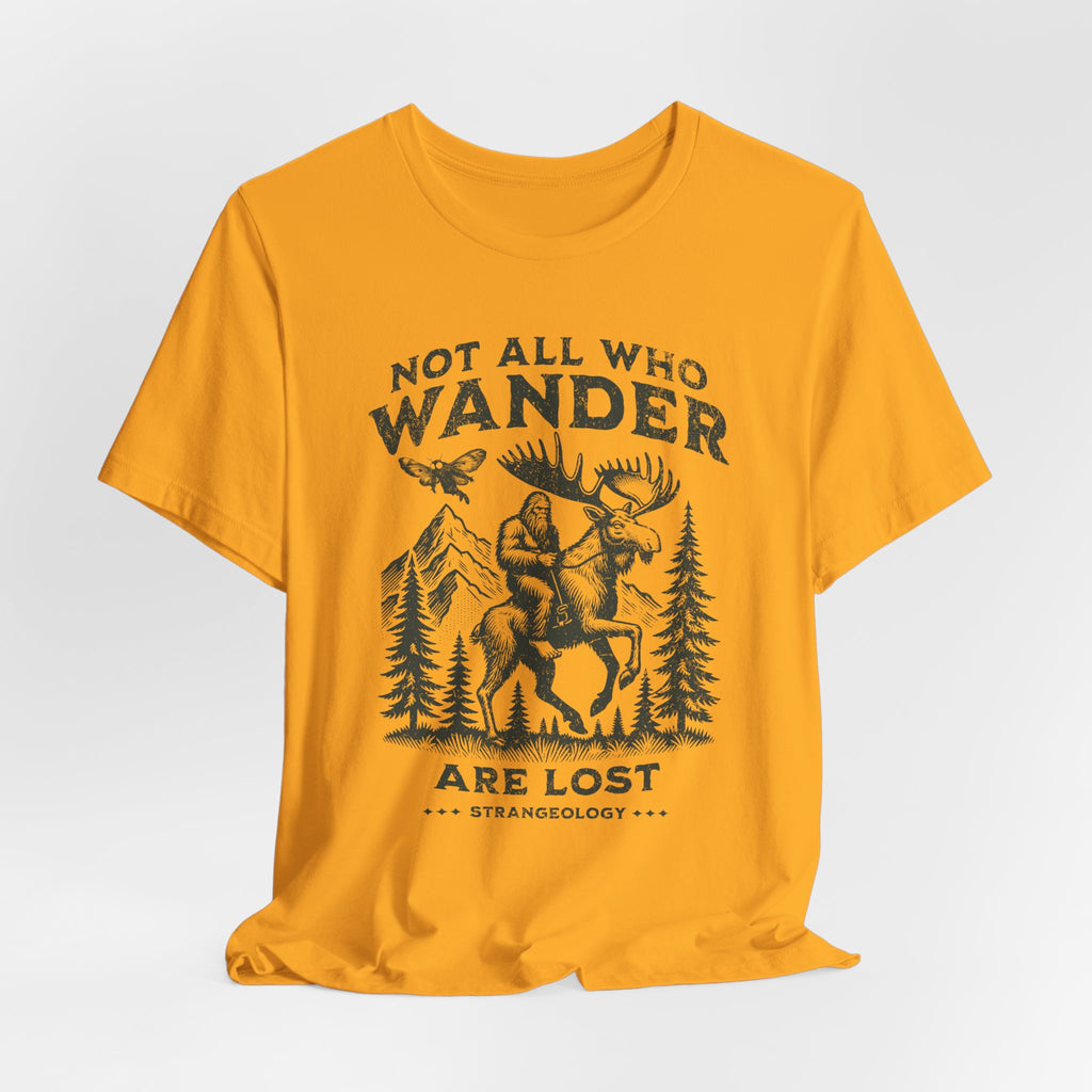 Not All Who Wander Are Lost T-Shirt – Rustic Moose & Mountains Adventure Tee