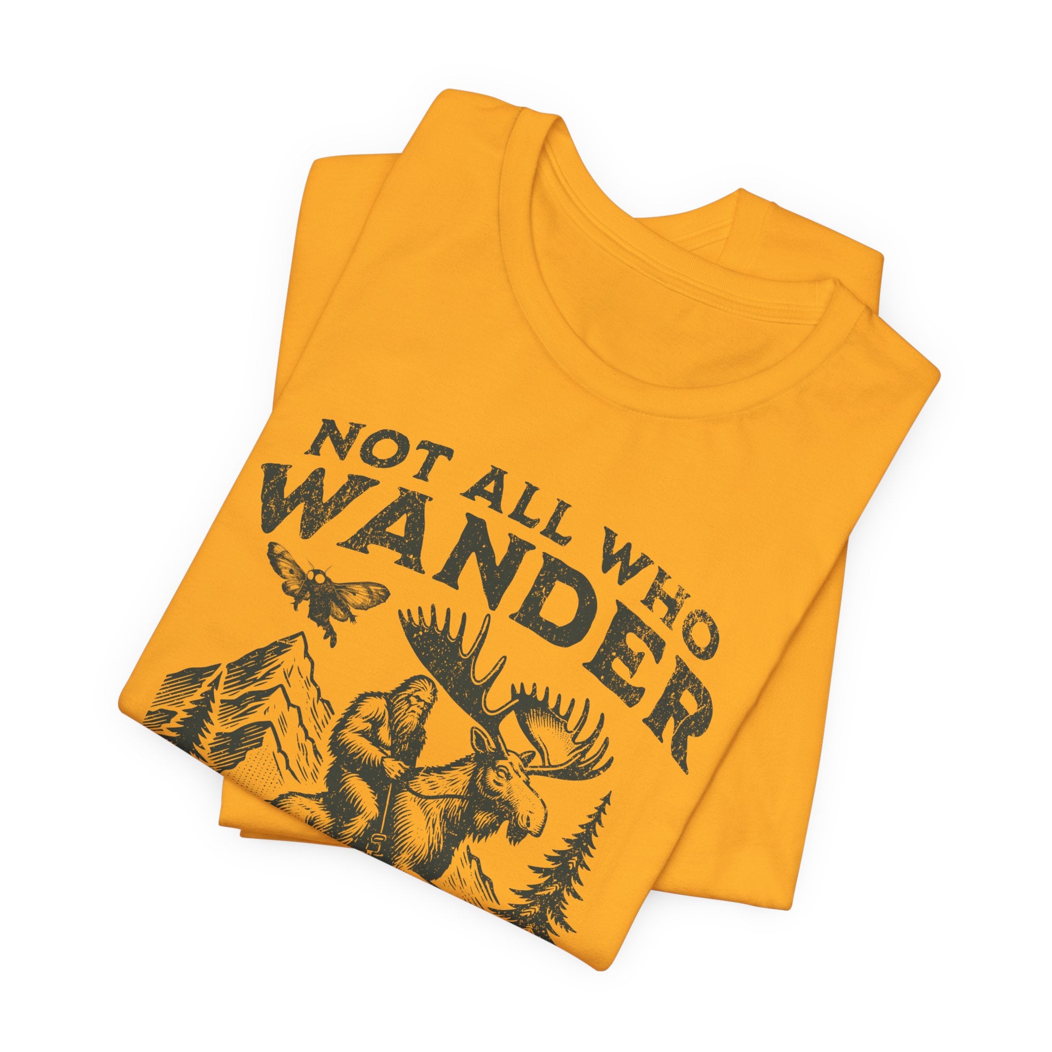Not All Who Wander Are Lost T-Shirt – Rustic Moose & Mountains Adventure Tee