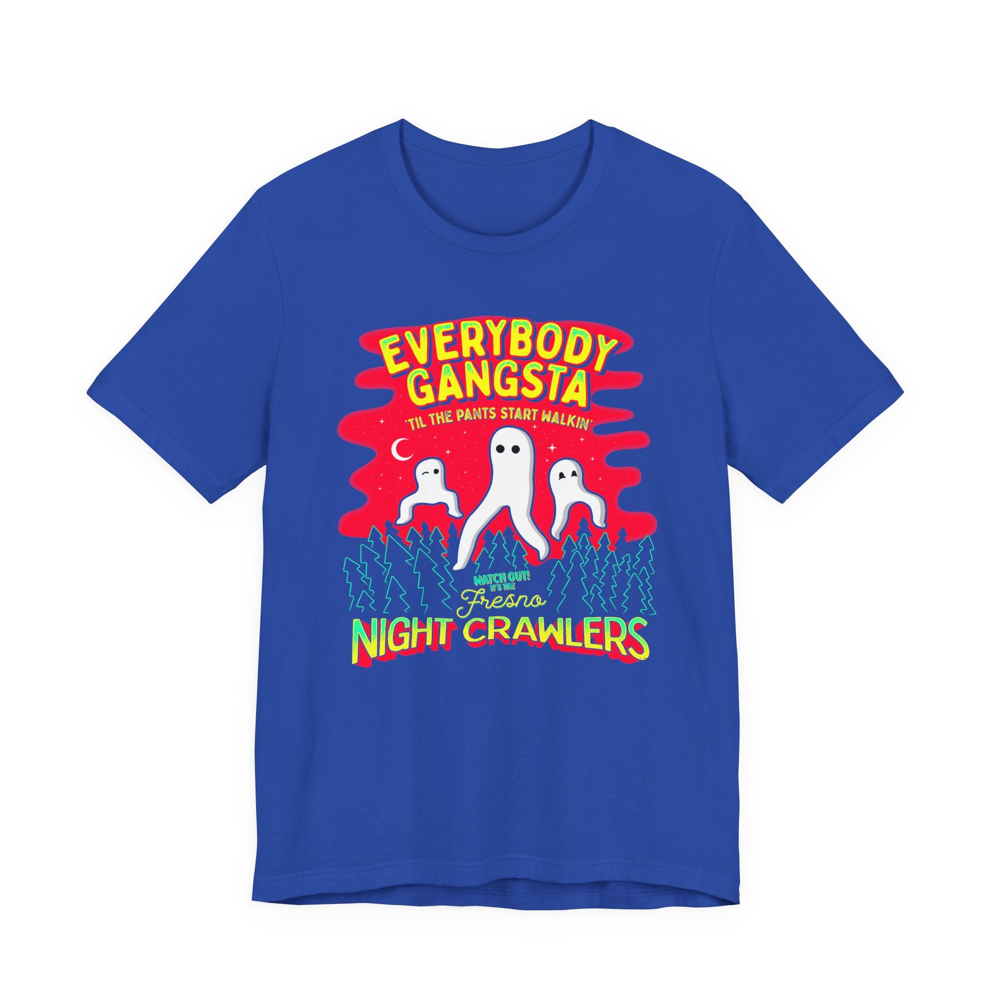 Everybody Gangsta Fresno Nightcrawlers T-Shirt — Funny Ghosts Camping Tee
