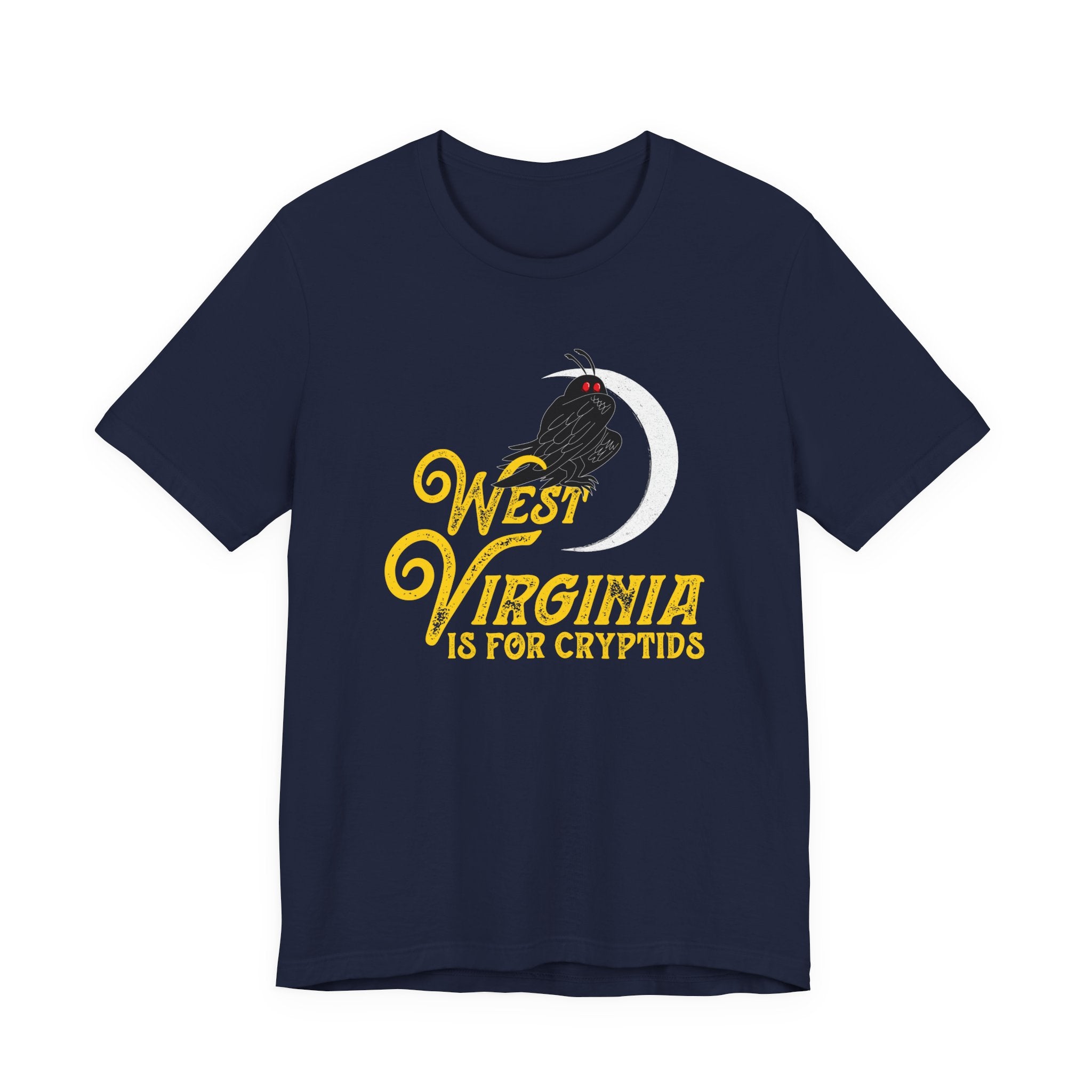 West Virginia Is For Cryptids T-Shirt