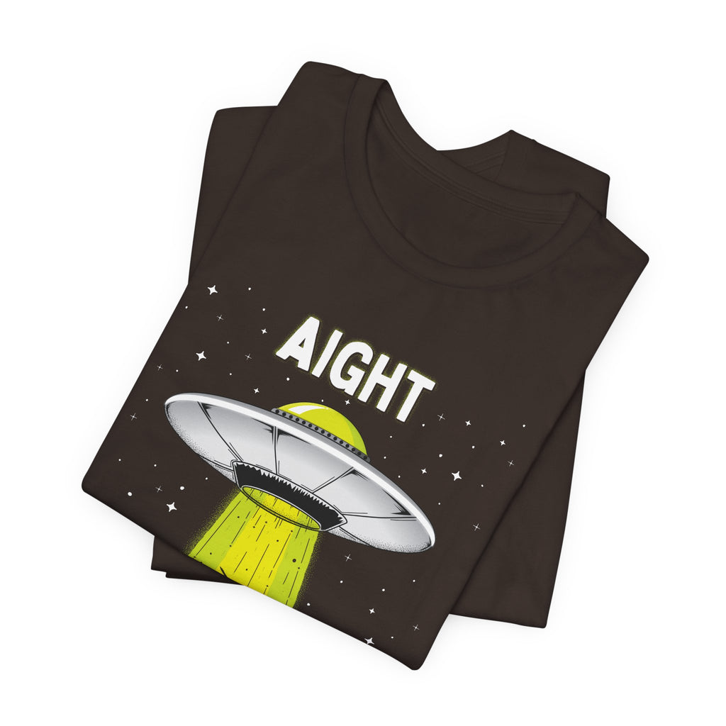 Aight Imma Head Out UFO Tee — Funny Alien Abduction T‑Shirt