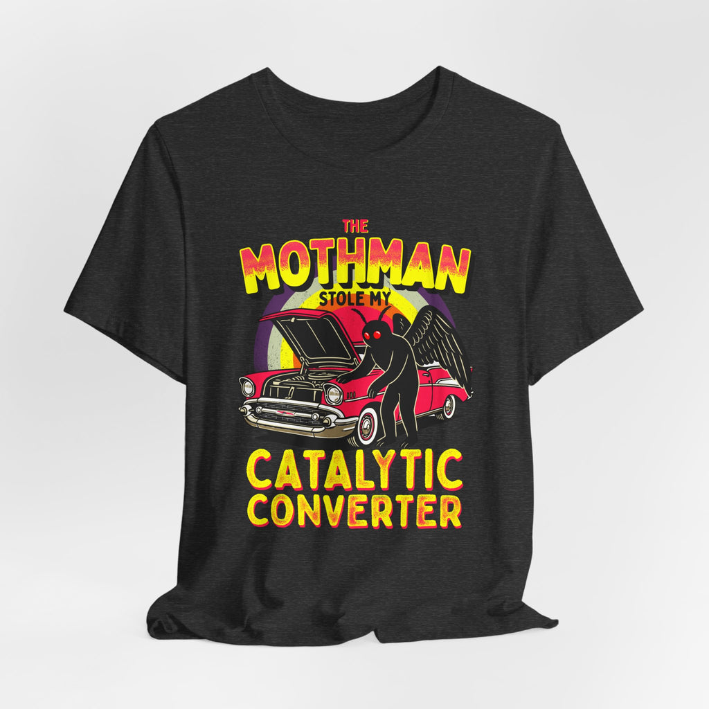 The Mothman Stole My Catalytic Converter" Retro Horror Car Tee