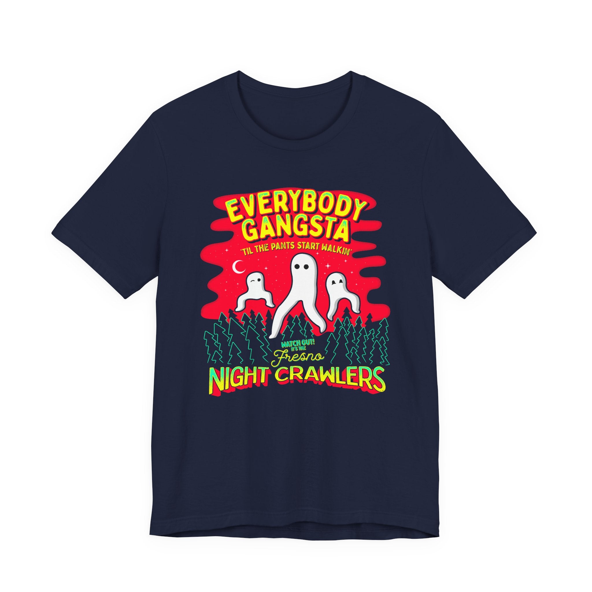 Everybody Gangsta Fresno Nightcrawlers T-Shirt — Funny Ghosts Camping Tee