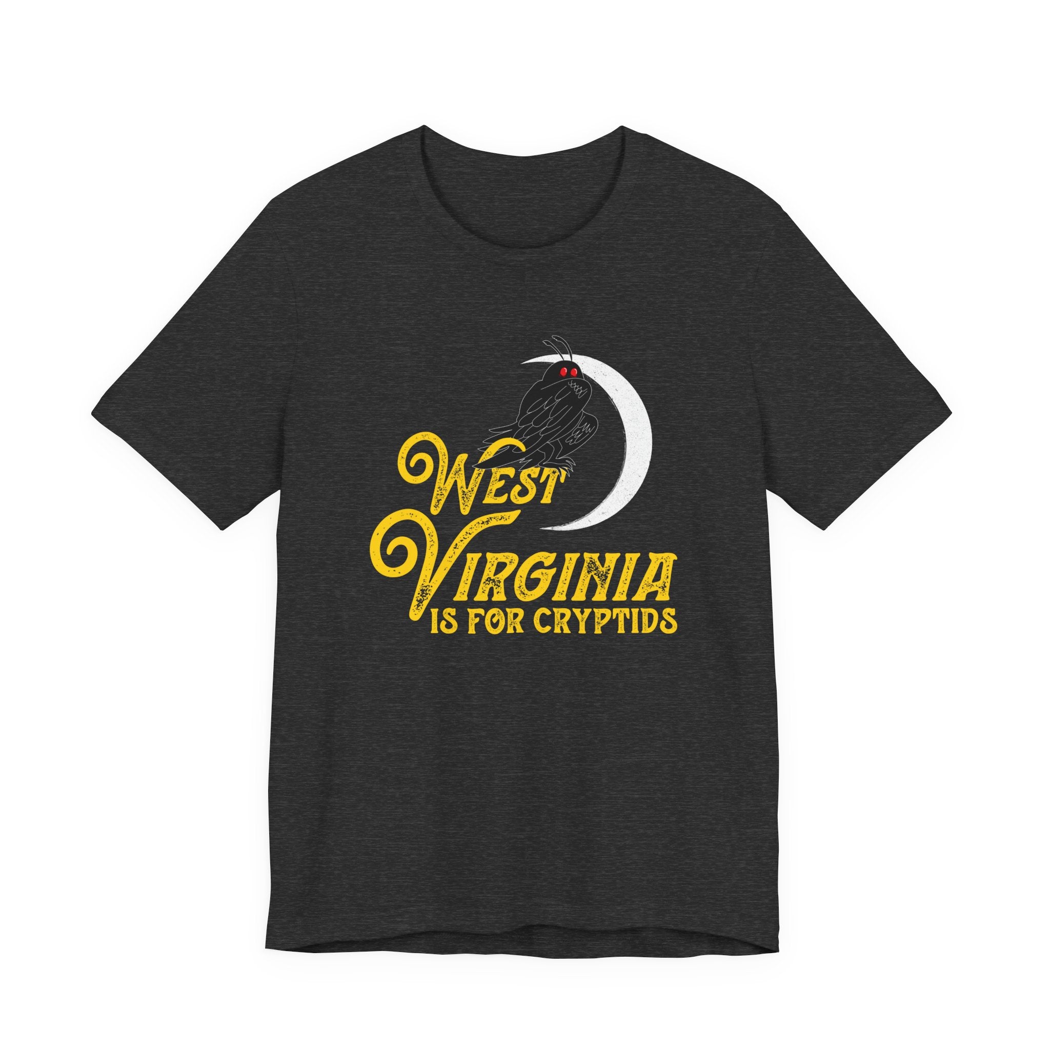 West Virginia Is For Cryptids T-Shirt