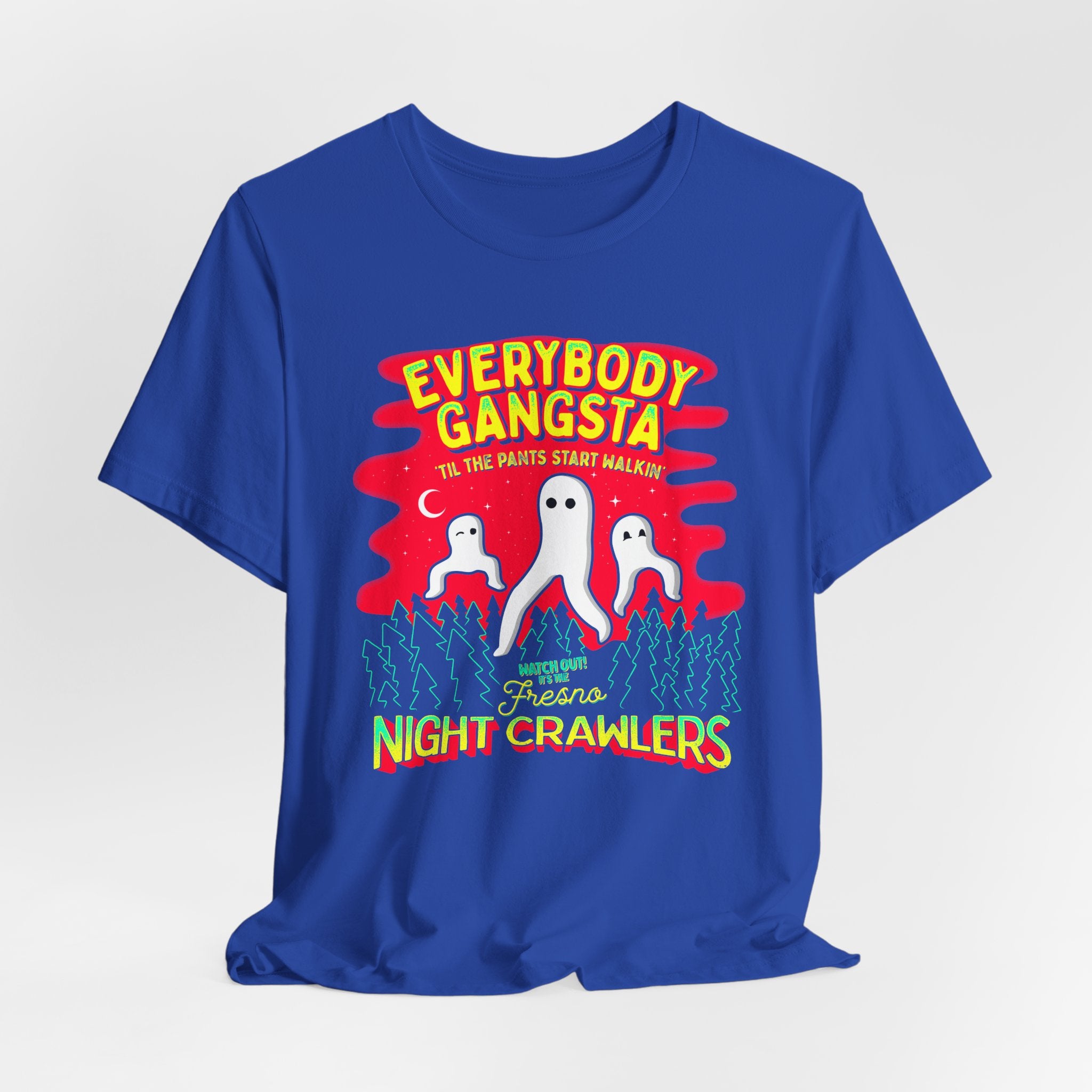 Everybody Gangsta Fresno Nightcrawlers T-Shirt — Funny Ghosts Camping Tee