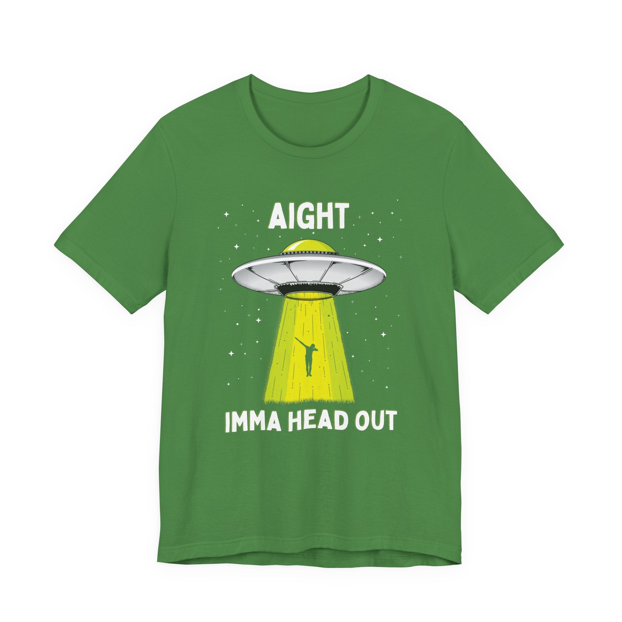 Aight Imma Head Out UFO Tee — Funny Alien Abduction T‑Shirt