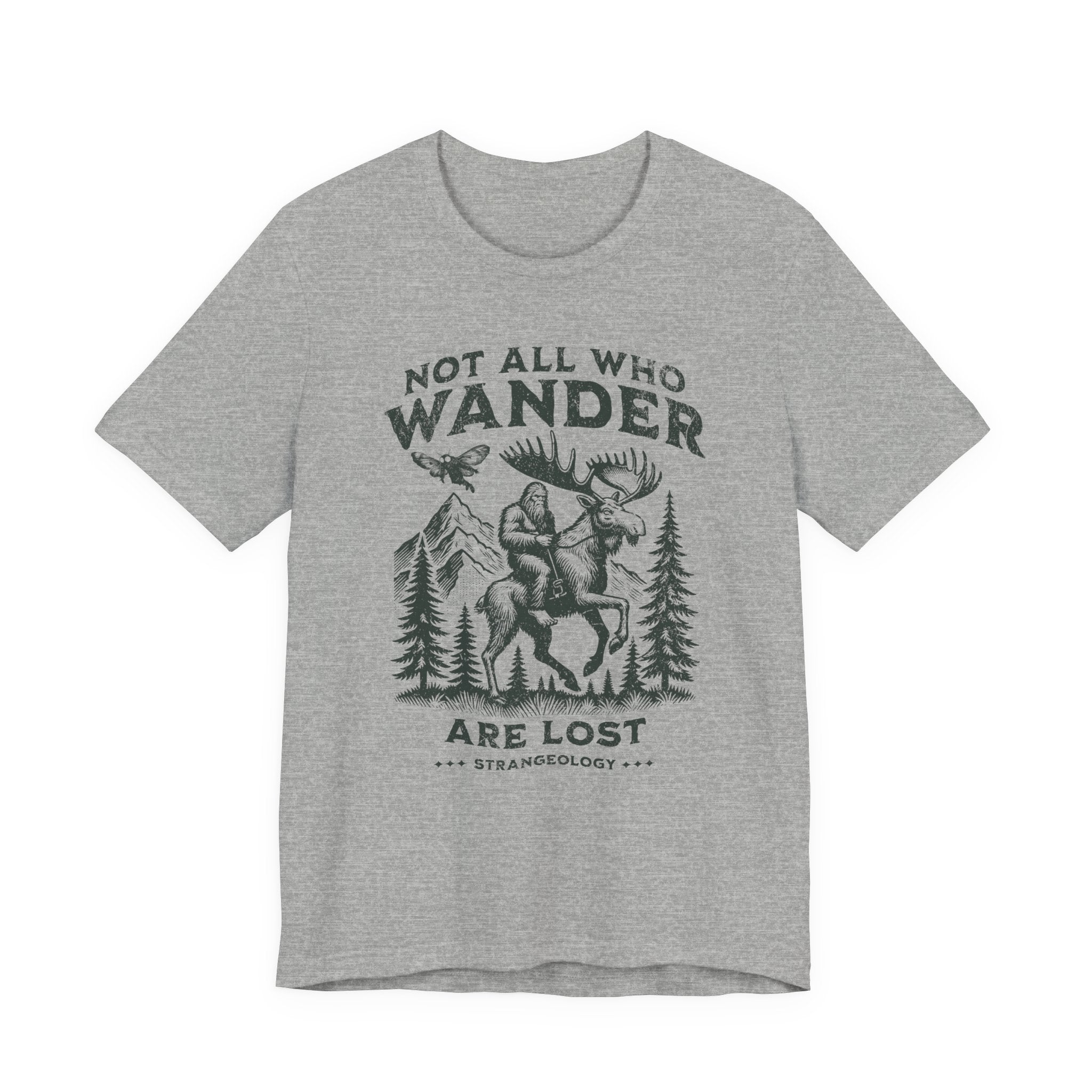 Not All Who Wander Are Lost T-Shirt – Rustic Moose & Mountains Adventure Tee